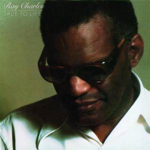 Album True To Life - Ray Charles