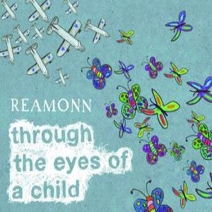 Album Reamonn - Through the Eyes of a Child