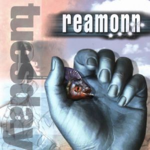 Album Reamonn - Tuesday