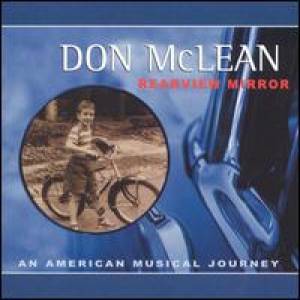 Album Don McLean - Rearview Mirror: An American Musical Journey