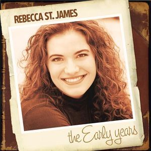 Album Rebecca St. James - The Early Years