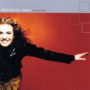 Album Rebecca St. James - Transform