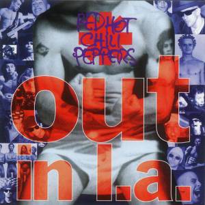 Album Red Hot Chili Peppers - Out in L.A.