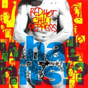 Album Red Hot Chili Peppers - What Hits!?