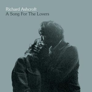 Richard Ashcroft A Song for the Lovers, 2000