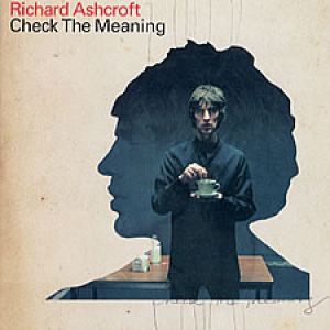 Album Richard Ashcroft - Check the Meaning