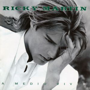 Album A Medio Vivir - Ricky Martin