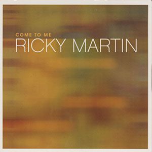 Album Ricky Martin - Come to Me