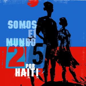 Somos El Mundo 25 Por Haiti Album 