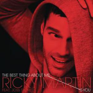 Ricky Martin The Best Thing About Me Is You, 2010