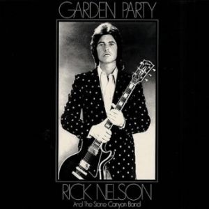 Ricky Nelson Garden Party, 1972