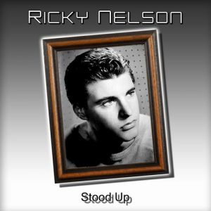 Album Ricky Nelson - Stood Up