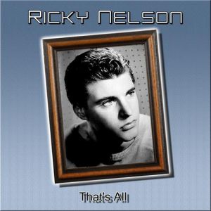 Ricky Nelson That's All, 1963