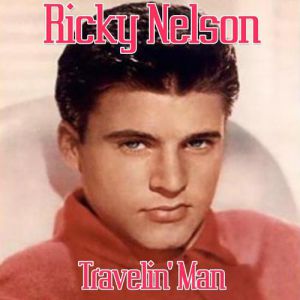 Album Ricky Nelson - Travelin