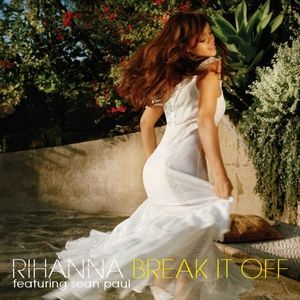 Album Rihanna - Break It Off