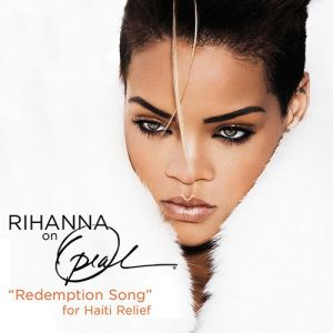 Rihanna Redemption Song, 2010