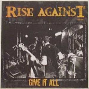 Album Give It All - Rise Against