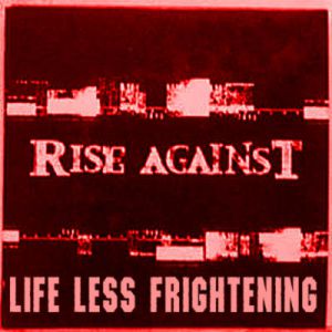 Album Life Less Frightening - Rise Against