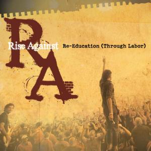 Album Rise Against - Re-Education (Through Labor)