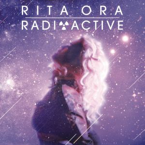 Rita Ora : Radioactive