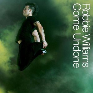 Album Come Undone - Robbie Williams