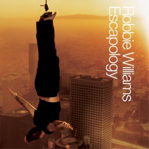 Album Escapology - Robbie Williams