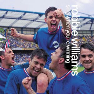 Robbie Williams Sing When You're Winning, 2000