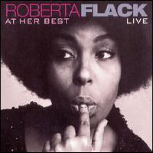 Album Roberta Flack - At Her Best – Live