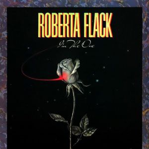 Roberta Flack I'm the One, 1982