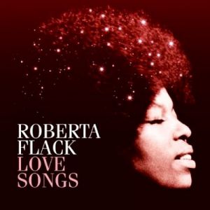 Album Roberta Flack - Love Songs