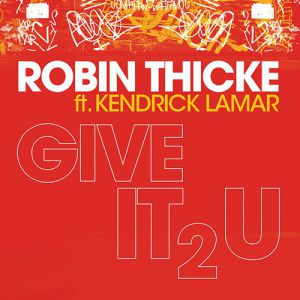 Album Robin Thicke - Give It 2 U
