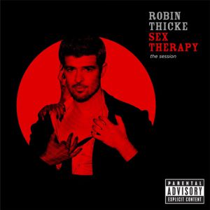 Album Robin Thicke - Sex Therapy: The Session