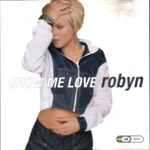 Album Show Me Love - Robyn