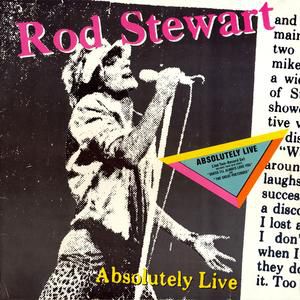 Rod Stewart Absolutely Live, 1982