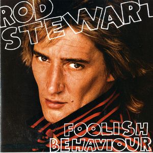 Album Foolish Behaviour - Rod Stewart