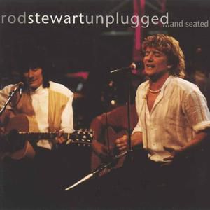 Rod Stewart Unplugged... and Seated, 1993