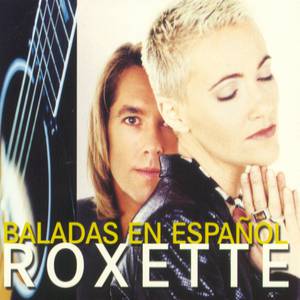 Album Roxette - Baladas En Español