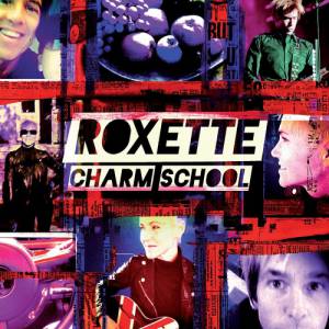 Album Roxette - Charm School