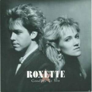 Album Roxette - Goodbye to You