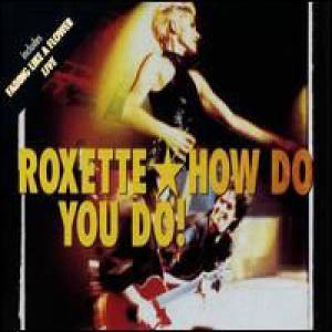 Album How Do You Do! - Roxette
