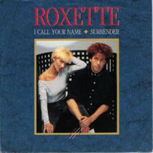 Album I Call Your Name - Roxette