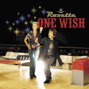 Album One Wish - Roxette
