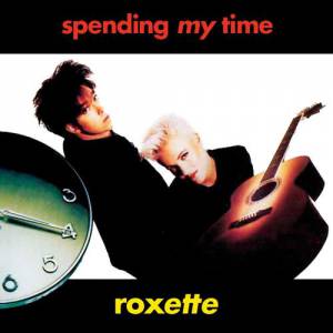 Album Spending My Time - Roxette