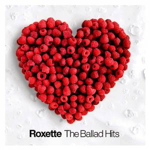 Roxette The Ballad Hits, 2002