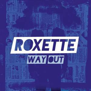 Album Roxette - Way Out
