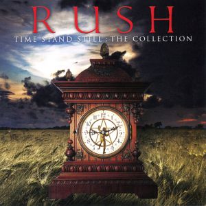Album Time Stand Still: The Collection - Rush