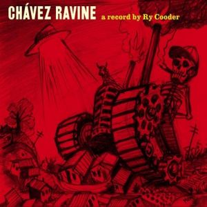 Album Ry Cooder - Chavez Ravine
