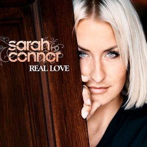 Album Real Love - Sarah Connor