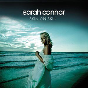 Album Sarah Connor - Skin on Skin