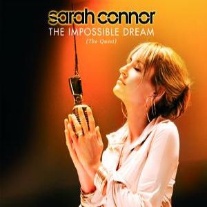 Album Sarah Connor - The Impossible Dream (The Quest)